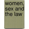 Women, Sex And The Law by Rosemarie Tong