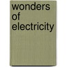 Wonders Of Electricity by Jean Baptiste Baille