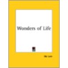 Wonders Of Life (1910) by Ida Lyon