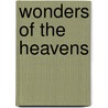 Wonders of the Heavens by Winifred James Lockyer