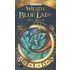 Wrath of the Blue Lady
