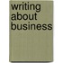Writing About Business