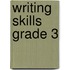 Writing Skills Grade 3