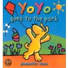 Yo Yo Goes To The Park door Jeanette Rowe