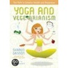 Yoga and Vegetarianism door Sharon Gannon