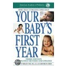 Your Baby's First Year door American Academy of Pediatrics