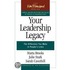 Your Leadership Legacy