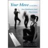 Your Move [with Cdrom] door Tina Curran