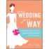 Your Wedding, Your Way