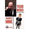 Your Word Against Mine by Elizabeth Harris