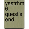 Ysstrhm 6, Quest's End door Douglas Browning