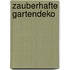 Zauberhafte Gartendeko