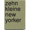 Zehn kleine New Yorker door Kinky Friedman