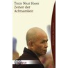 Zeiten der Achtsamkeit by Thich Nhat Hanh