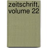 Zeitschrift, Volume 22 door Verein F�R. Geschichte Und Landeskunde