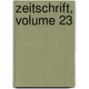 Zeitschrift, Volume 23 door Holsteinisch Gesellschaft Fü