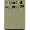 Zeitschrift, Volume 25 by Holsteinisch Gesellschaft Fü
