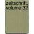 Zeitschrift, Volume 32