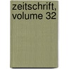 Zeitschrift, Volume 32 by Berlin Gesellschaft Fü