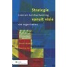 Strategie vanuit visie by R. van Rijn