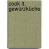 cook it. Gewürzküche door Paul McNally