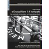 eGroupWare 1.4 kompakt by Holger Reibold