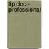 tip doc - professional