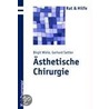 Ästhetische Chirurgie door Birgit Wörle