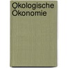 Ökologische Ökonomie by Holger Rogall