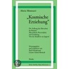 ' Kosmische Erziehung.' door Maria Montessori
