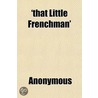 'That Little Frenchman' by Books Group