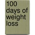 100 Days of Weight Loss