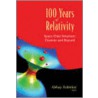 100 Years of Relativity door Abhay Ashetkar