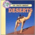 101 Facts about Deserts