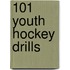 101 Youth Hockey Drills