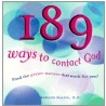 189 Ways To Contact God by Marlene Halpin