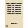 1960s in Rail Transport by Unknown