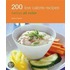 200 Low-Calorie Recipes