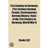 21st Century in Germany by Books Llc