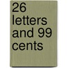 26 Letters and 99 Cents door Tana Hoban