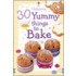 30 Yummy Things To Bake