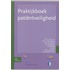 Praktijkboek patientveiligheid