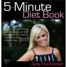 5 Minute Diet Cook Book door Ajay Rochester
