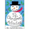52 Christmas Activities door Lynn Gordon