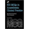 600 McQs in Anaesthesia by Neville W. Goodman