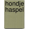 Hondje Haspel door Onbekend