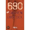 666 Tatsachen über Sex door Erwin E. Zangl