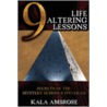 9 Life Altering Lessons door Kala Ambrose