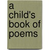 A Child's Book of Poems door Gyd Fujikawa