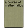 A Course Of Mathematics by Jeremiah Day